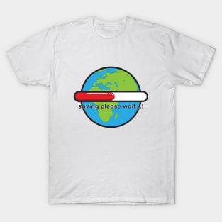 Saving please wait...! World version T-Shirt